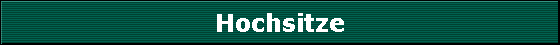 Hochsitze